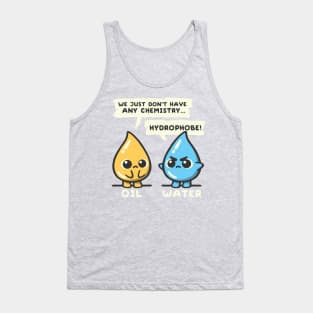 oil and water chemistry Tank Top